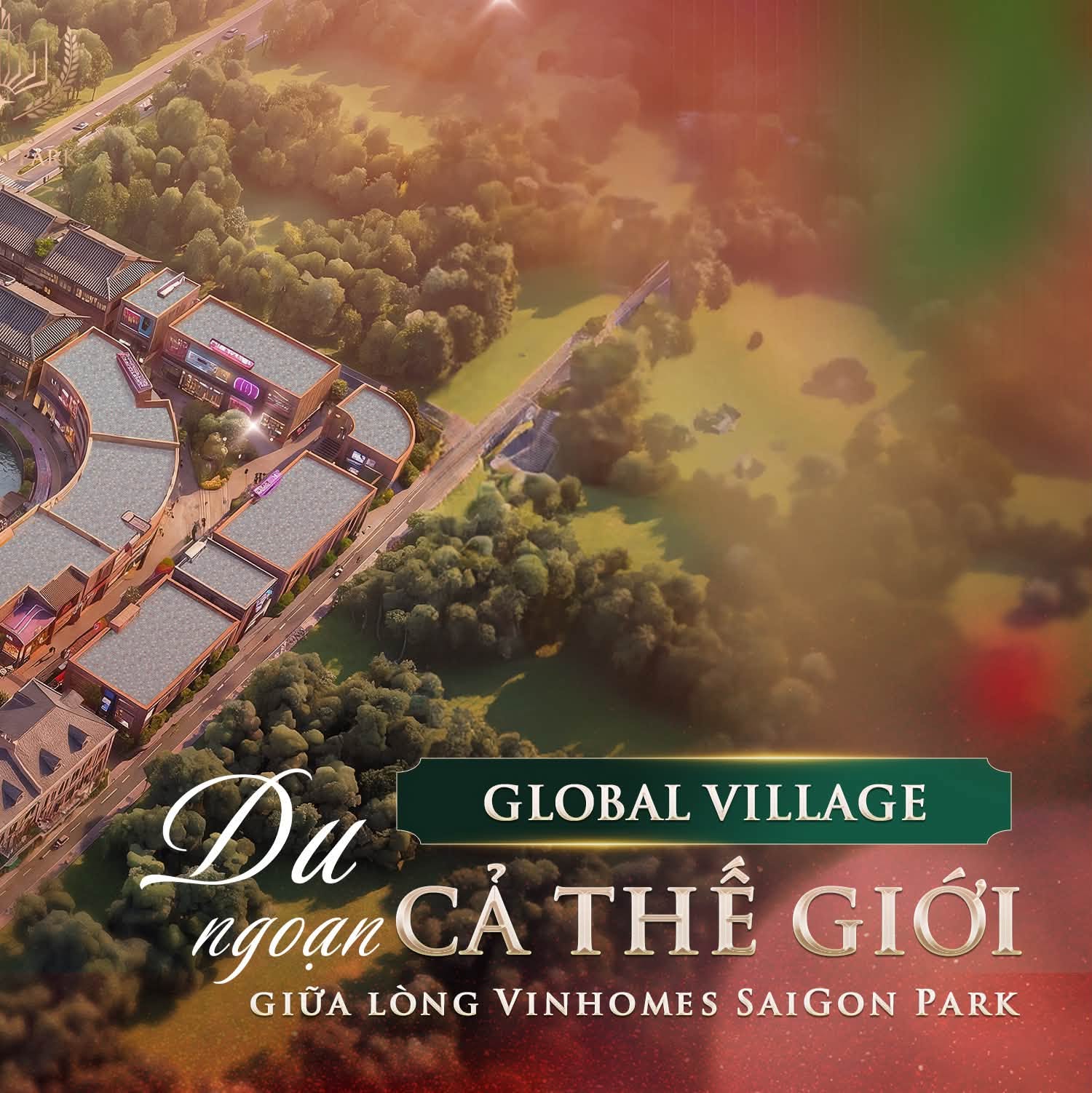 Global Village Hóc Môn: Nơi Gặp Gỡ Văn Hóa Thế Giới