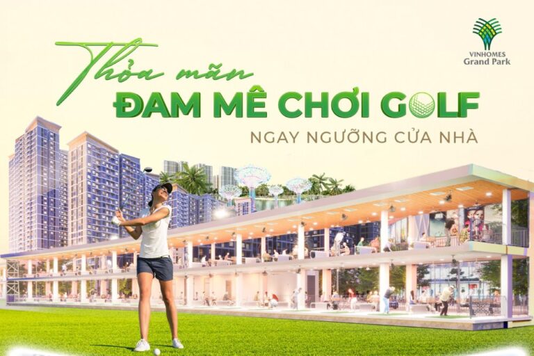 Sân Tập Golf Vinhomes Grand Park: Trải Nghiệm Golf Chuẩn Quốc Tế Ngay Cửa Nhà